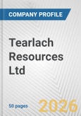 Tearlach Resources Ltd. Fundamental Company Report Including Financial, SWOT, Competitors and Industry Analysis- Product Image