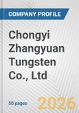 Chongyi Zhangyuan Tungsten Co., Ltd. Fundamental Company Report Including Financial, SWOT, Competitors and Industry Analysis- Product Image