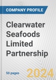 Clearwater Seafoods Limited Partnership Fundamental Company Report Including Financial, SWOT, Competitors and Industry Analysis- Product Image