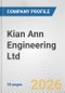 Kian Ann Engineering Ltd. Fundamental Company Report Including Financial, SWOT, Competitors and Industry Analysis - Product Thumbnail Image