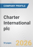 Charter International plc Fundamental Company Report Including Financial, SWOT, Competitors and Industry Analysis- Product Image