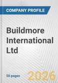 Buildmore International Ltd. Fundamental Company Report Including Financial, SWOT, Competitors and Industry Analysis- Product Image