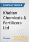 Khaitan Chemicals & Fertilizers Ltd. Fundamental Company Report Including Financial, SWOT, Competitors and Industry Analysis - Product Thumbnail Image