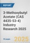 3-Methoxybutyl Acetate (CAS 4435-53-4) Industry Research 2025: Global and Regional Market Trends 2019-2024 and Forecast to 2029 - Product Thumbnail Image