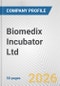 Biomedix Incubator Ltd. Fundamental Company Report Including Financial, SWOT, Competitors and Industry Analysis - Product Thumbnail Image