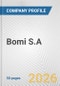 Bomi S.A. Fundamental Company Report Including Financial, SWOT, Competitors and Industry Analysis - Product Thumbnail Image