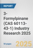 3-Formylpinane (CAS 60113-43-1) Industry Research 2025: Global and Regional Market Trends 2019-2024 and Forecast to 2029- Product Image