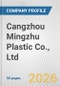 Cangzhou Mingzhu Plastic Co., Ltd. Fundamental Company Report Including Financial, SWOT, Competitors and Industry Analysis - Product Thumbnail Image