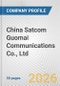 China Satcom Guomai Communications Co., Ltd. Fundamental Company Report Including Financial, SWOT, Competitors and Industry Analysis - Product Thumbnail Image