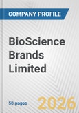BioScience Brands Limited Fundamental Company Report Including Financial, SWOT, Competitors and Industry Analysis- Product Image