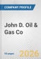 John D. Oil & Gas Co. Fundamental Company Report Including Financial, SWOT, Competitors and Industry Analysis - Product Thumbnail Image