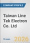 Taiwan Line Tek Electron Co. Ltd. Fundamental Company Report Including Financial, SWOT, Competitors and Industry Analysis - Product Thumbnail Image