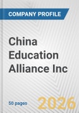 China Education Alliance Inc. Fundamental Company Report Including Financial, SWOT, Competitors and Industry Analysis- Product Image