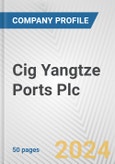 Cig Yangtze Ports Plc Fundamental Company Report Including Financial, SWOT, Competitors and Industry Analysis- Product Image