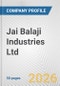 Jai Balaji Industries Ltd. Fundamental Company Report Including Financial, SWOT, Competitors and Industry Analysis - Product Thumbnail Image