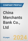 China Merchants Bank Co., Ltd. Fundamental Company Report Including Financial, SWOT, Competitors and Industry Analysis- Product Image