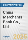 China Merchants Bank Co., Ltd. Fundamental Company Report Including Financial, SWOT, Competitors and Industry Analysis- Product Image