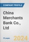 China Merchants Bank Co., Ltd. Fundamental Company Report Including Financial, SWOT, Competitors and Industry Analysis - Product Thumbnail Image