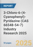 3-Chloro-6-(4-Cyanophenyl)-Pyridazine (CAS 66548-54-7) Industry Research 2025: Global and Regional Market Trends 2019-2024 and Forecast to 2029- Product Image