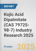 Kojic Acid Dipalmitate (CAS 79725-98-7) Industry Research 2025: Global and Regional Market Trends 2019-2024 and Forecast to 2029- Product Image