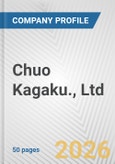 Chuo Kagaku., Ltd. Fundamental Company Report Including Financial, SWOT, Competitors and Industry Analysis- Product Image