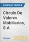 Circulo De Valores Mobiliarios, S.A. Fundamental Company Report Including Financial, SWOT, Competitors and Industry Analysis - Product Thumbnail Image