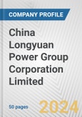 China Longyuan Power Group Corporation Limited Fundamental Company Report Including Financial, SWOT, Competitors and Industry Analysis- Product Image