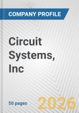 Circuit Systems, Inc. Fundamental Company Report Including Financial, SWOT, Competitors and Industry Analysis- Product Image