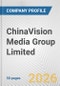 ChinaVision Media Group Limited Fundamental Company Report Including Financial, SWOT, Competitors and Industry Analysis - Product Thumbnail Image
