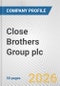 Close Brothers Group plc Fundamental Company Report Including Financial, SWOT, Competitors and Industry Analysis - Product Thumbnail Image