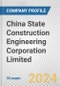 China State Construction Engineering Corporation Limited Fundamental Company Report Including Financial, SWOT, Competitors and Industry Analysis - Product Thumbnail Image