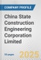 China State Construction Engineering Corporation Limited Fundamental Company Report Including Financial, SWOT, Competitors and Industry Analysis - Product Thumbnail Image