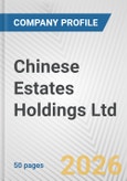 Chinese Estates Holdings Ltd. Fundamental Company Report Including Financial, SWOT, Competitors and Industry Analysis- Product Image