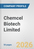 Chemcel Biotech Limited Fundamental Company Report Including Financial, SWOT, Competitors and Industry Analysis- Product Image