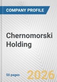 Chernomorski Holding Fundamental Company Report Including Financial, SWOT, Competitors and Industry Analysis- Product Image