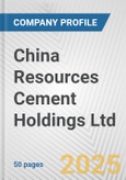 China Resources Cement Holdings Ltd. Fundamental Company Report Including Financial, SWOT, Competitors and Industry Analysis- Product Image
