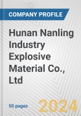 Hunan Nanling Industry Explosive Material Co., Ltd. Fundamental Company Report Including Financial, SWOT, Competitors and Industry Analysis- Product Image
