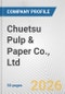 Chuetsu Pulp & Paper Co., Ltd. Fundamental Company Report Including Financial, SWOT, Competitors and Industry Analysis - Product Thumbnail Image