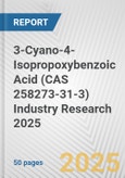 3-Cyano-4-Isopropoxybenzoic Acid (CAS 258273-31-3) Industry Research 2025: Global and Regional Market Trends 2019-2024 and Forecast to 2029- Product Image