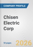 Chisen Electric Corp. Fundamental Company Report Including Financial, SWOT, Competitors and Industry Analysis- Product Image