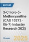 3-Chloro-5-Methoxyaniline (CAS 10272-06-7) Industry Research 2025: Global and Regional Market Trends 2019-2024 and Forecast to 2029 - Product Thumbnail Image