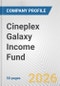Cineplex Galaxy Income Fund Fundamental Company Report Including Financial, SWOT, Competitors and Industry Analysis - Product Thumbnail Image