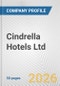 Cindrella Hotels Ltd. Fundamental Company Report Including Financial, SWOT, Competitors and Industry Analysis - Product Thumbnail Image