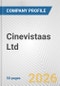 Cinevistaas Ltd. Fundamental Company Report Including Financial, SWOT, Competitors and Industry Analysis - Product Thumbnail Image