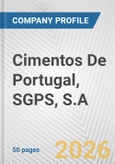 Cimentos De Portugal, SGPS, S.A. Fundamental Company Report Including Financial, SWOT, Competitors and Industry Analysis- Product Image