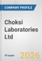 Choksi Laboratories Ltd Fundamental Company Report Including Financial, SWOT, Competitors and Industry Analysis - Product Thumbnail Image