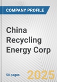 China Recycling Energy Corp Fundamental Company Report Including Financial, SWOT, Competitors and Industry Analysis- Product Image