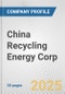 China Recycling Energy Corp Fundamental Company Report Including Financial, SWOT, Competitors and Industry Analysis - Product Thumbnail Image