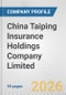 China Taiping Insurance Holdings Company Limited Fundamental Company Report Including Financial, SWOT, Competitors and Industry Analysis - Product Thumbnail Image