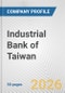 Industrial Bank of Taiwan Fundamental Company Report Including Financial, SWOT, Competitors and Industry Analysis - Product Thumbnail Image